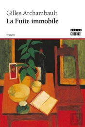 La Fuite Immobile