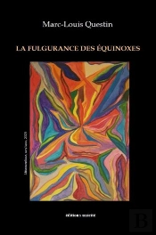La Fulgurance Des Équinoxes