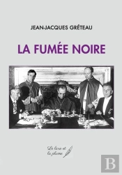 La Fumee Noire