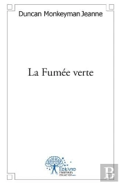 La Fumee Verte