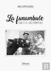 La Funambule : Sur Le Fil Des Péripéties