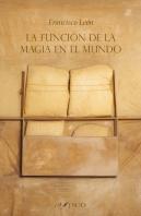 La Funcion De La Magia En El Mundo