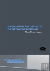 La Función De Recuerdo De Los Medios De Difusión