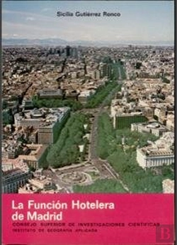 Bertrand.pt - La Función Hotelera En Madrid