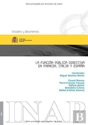 La Función Pública Directiva En Francia, Italia Y España