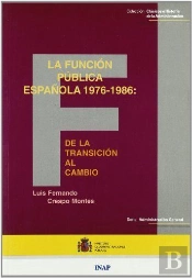 La Función Pública Española, 1976-1986