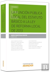 La Función Pública Local: Del Estatuto Básico A La Ley De Reforma Local De 2013
