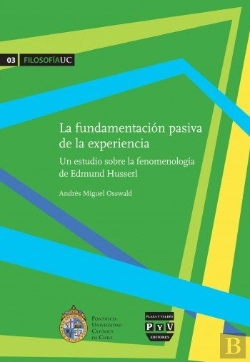 Bertrand.pt - La Fundamentación Pasiva De La Experiencia