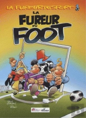 La Fureur Du Foot