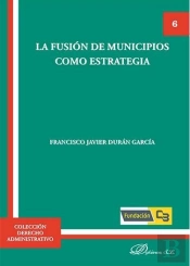 La Fusión De Municipios Como Estrategia