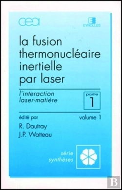 Bertrand.pt - La Fusion Thermonucléaire Inertielle Par Laser ; Première Partie ; Interaction Las