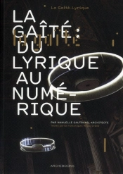 La Gaite Du Lyrique Au Numerique. Manuelle Gautrand Archite Ctures