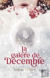 La Galere De Decembre
