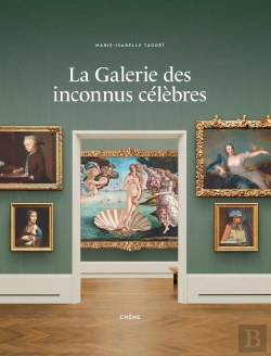 Bertrand.pt - La Galerie Des Inconnus Célèbres