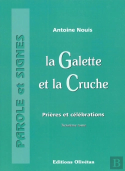 Bertrand.pt - La Galette Et La Cruche ; Prières Et Célébrations Tome 3