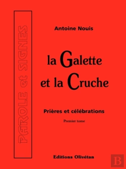 Bertrand.pt - La Galette Et La Cruche T1 - Prières Et Célébrations