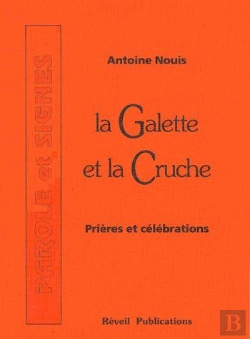 Bertrand.pt - La Galette Et La Cruche T.1 ; Prières Et Célébrations
