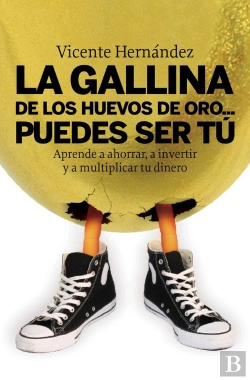 Bertrand.pt - La Gallina De Los Huevos De Oro... Puedes Ser Tú