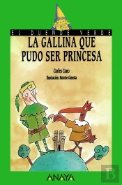 La Gallina Que Pudo Ser Princesa