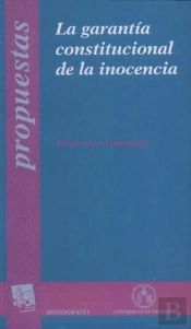 La Garantía Constitucional De La Inocencia