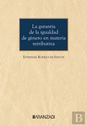 La Garantia De La Igualdad De Genero En Materia Retributiva