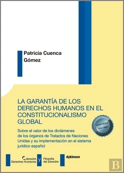 Bertrand.pt - La Garantia De Los Derechos Humanos En El Constitucionalismo Global