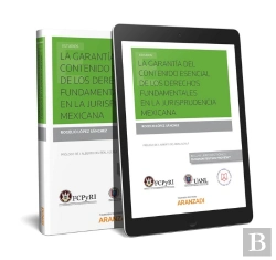 Bertrand.pt - La Garantía Del Contenido Esencial De Los Derechos Fundamentales En La Jurisprudencia Mexicana (Pape