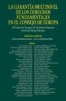 La Garantía Multinivel De Los Derechos Fundamentales En El Consejo De Europa