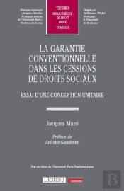 La Garantie Conventionnelle Dans Les Cessions De Droits Sociaux : Essai D'Une Conception Unitaire