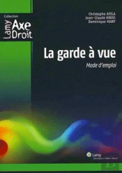 La Garde A Vue