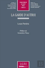 La Garde D'Autrui