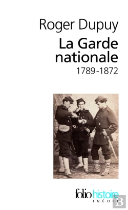 Bertrand.pt - La Garde Nationale 1789-1872