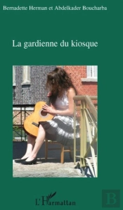 La Gardienne Du Kiosque