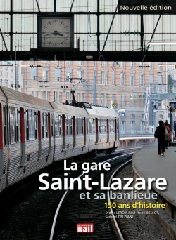 Bertrand.pt - La Gare Saint Lazare Et Sa Banlieue... 150 Ans D'Histoire
