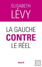La Gauche Contre Le Reel