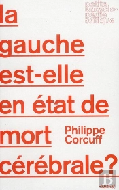 La Gauche Est-Elle En État De Mort Cérébrale ?