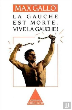 Bertrand.pt - La Gauche Est Morte Vive La Gauche