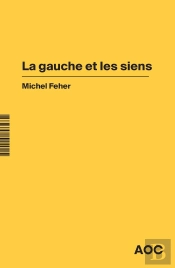 La Gauche Et Les Siens