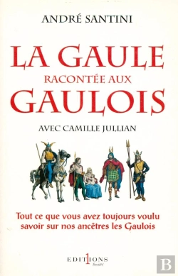 Bertrand.pt - La Gaule Racontee Aux Gaulois
