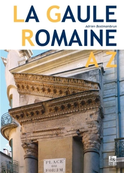 Bertrand.pt - La Gaule Romaine De A À Z