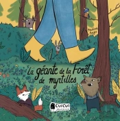 La Géante De La Forêt De Myrtilles