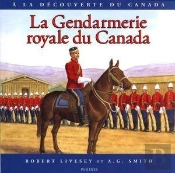 La Gendarmerie Royale Du Canada