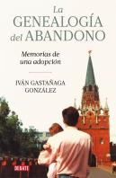 La Genealogia Del Abandono