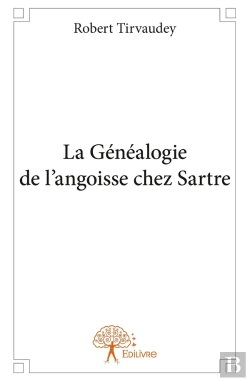 Bertrand.pt - La Généalogie De L'Angoisse Chez Sartre