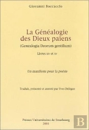 La Généalogie Des Dieux Païens (Genealogia Deorum Gentilium). Livres Xiv Et Xv : Livres Xiv Et Xv. Un Manifeste Pour La Poésie