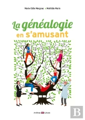 La Généalogie En S'Amusant