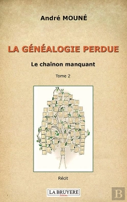 Bertrand.pt - La Généalogie Perdue T.2 : Le Chaînon Manquant