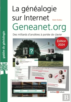 Bertrand.pt - La Généalogie Sur Internet : Geneanet.Org : Des Milliards D'Ancêtres À Portée De Clavier (Édition 2024)