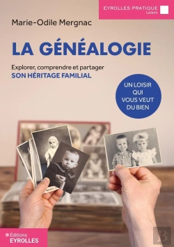 Bertrand.pt - La Généalogie, Un Loisir Qui Vous Veut Du Bien : Explorer, Comprendre Et Partager Son Héritage Familial