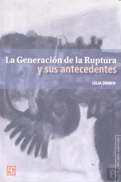 Bertrand.pt - La Generacion De La Ruptura Y Sus Antecedentes 